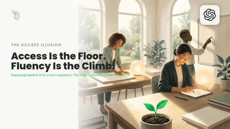 Professionals working with AI in a bright office, a green sprout in the foreground, with the headline Access Is the Floor, Fluency Is the Climb