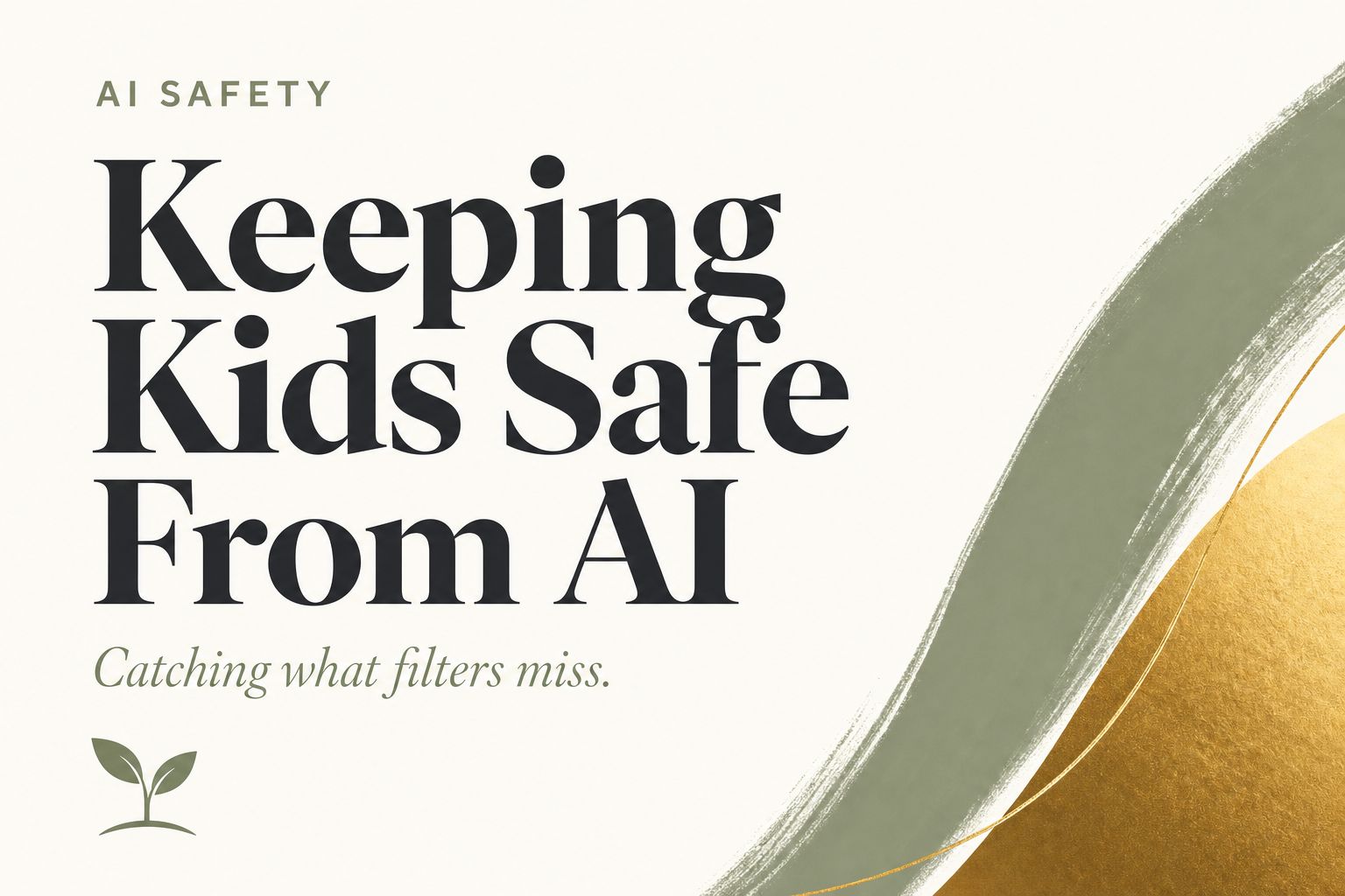 Keeping Kids Safe From AI, a new method targets what filters miss